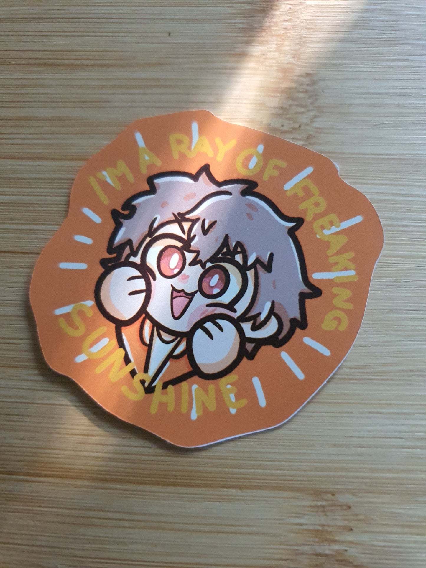 Ray of Freaking Sunshine Sticker