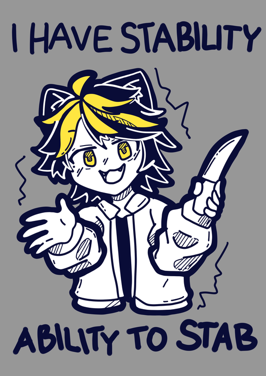 I have Stability T-Shirt