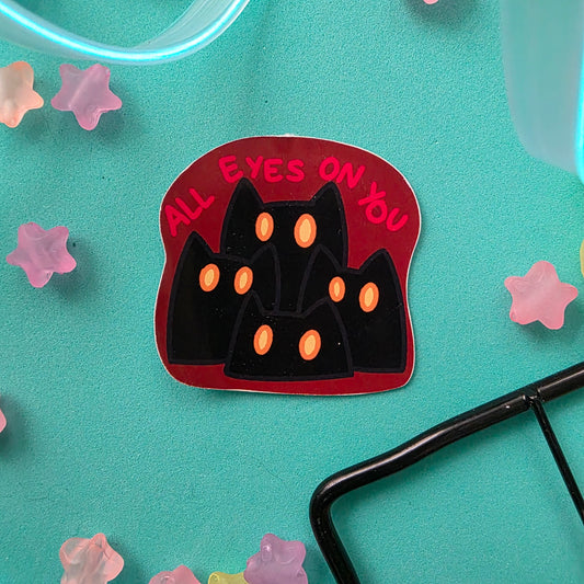 All eyes on you Sticker